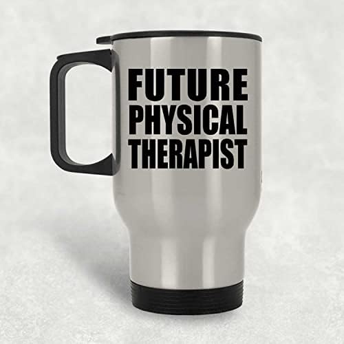 Проектиране за Бъдещето на Физиотерапевт, Сребърен Пътна Чаша 14 грама, на Чаша от Неръждаема Стомана С Изолация,