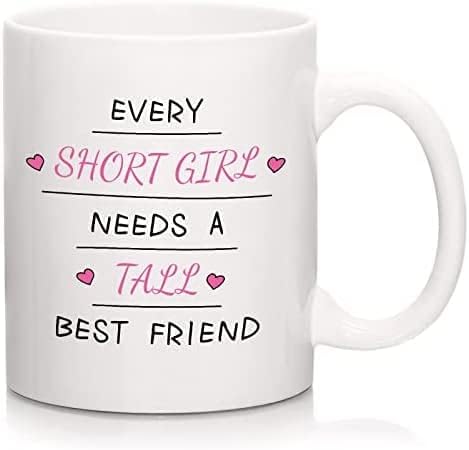 Кафеена Чаша за най-Добрите приятели за жените, Всяка по-Ниска Момиче Нужда от Висок клас на най-Добрите приятели,